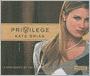 Privilege (Privilege Series #1)