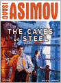 The Caves of Steel (The Robot Series)