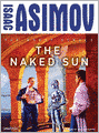 The Naked Sun (The Robot Series)