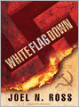 White Flag Down