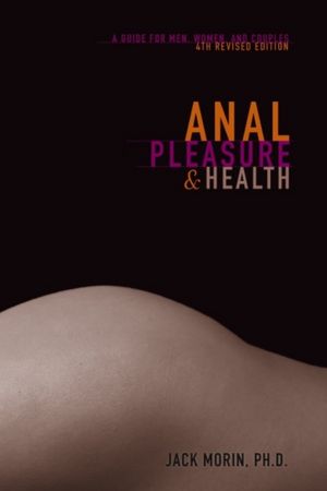 Anal Pleasure and Health a
