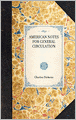American Notes for General Circulation