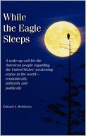 While The Eagle Sleeps (Hard Cover Edition)