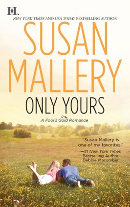 Only Yours (Fool's Gold Series #5)