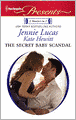 The Secret Baby Scandal: The Count's Secret Child / The Sandoval Baby