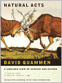Natural Acts: A Sidelong View of Science and Nature