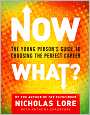 Now What?: The Young Person's Guide to Choosing the Perfect Career