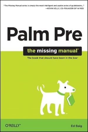 Palm Pre: The Missing Manual