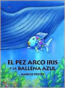 El pez arco iris y la ballena azul (Rainbow Fish and the Big Blue Whale)