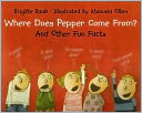 Where Does Pepper Come From
