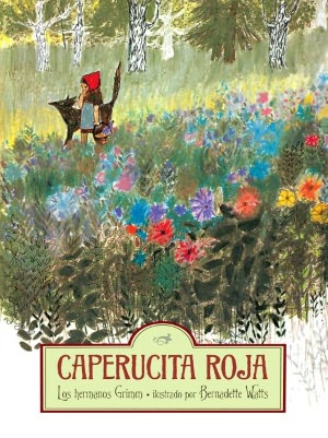 Caperucita Roja / Little Red Riding Hood