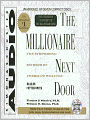 The Millionaire Next Door: The Surprising Secrets of Americas Wealthy