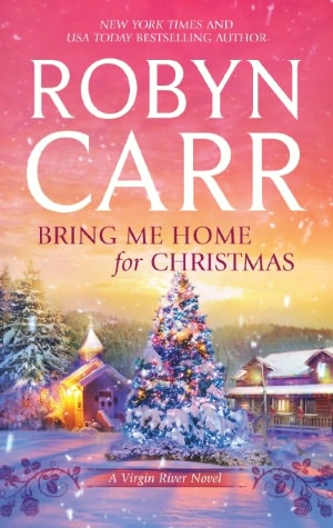 Bring Me Home for Christmas (Virgin River Series #14)
