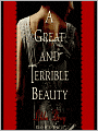A Great and Terrible Beauty (Gemma Doyle Trilogy #1)