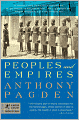 Peoples and Empires: A Short History of European Migration, Exploration, and Conquest, from Greece to the Present