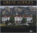 Great Lodges of the National Parks, Volume 2