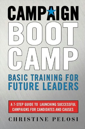 Campaign Boot Camp: Basic Training for Future Leaders