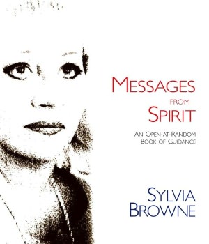 Messages from Spirit: An Open-At-Random Book of Guidance