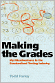 Making the Grades: My Misadventures in the Standardized Testing Industry