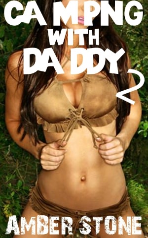 Camping With Daddy 2