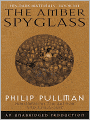 The Amber Spyglass (His Dark Materials Series #3)