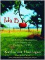 Ida B: . . . And Her Plans to Maximize Fun, Avoid Disaster, and (Possibly Save the World