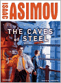 The Caves of Steel (The Robot Series)