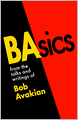 BAsics, from the Talks and Writings of Bob Avakian