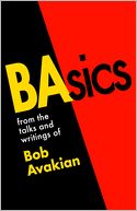 BAsics, from the Talks and Writings of Bob Avakian