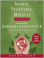 Animal, Vegetable, Miracle: A Year of Food Life