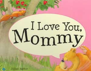 I Love Lap Boards I Love You Mommy