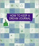 How to Keep a Dream Journal