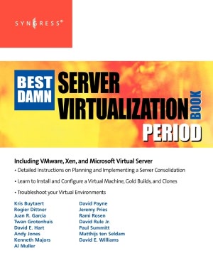 The Best Damn Server Virtualization Book Period