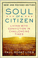 Soul of a Citizen: Living with Conviction in Challenging Times