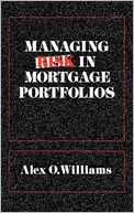 Managing Risk In Mortgage Portfolios