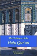 The Guidance of the Holy Qur'an