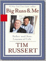 Big Russ and Me: Father and Son: Lessons of Life