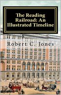 The Reading Railroad: an Illustrated Timeline