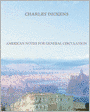 American Notes For General Circulation