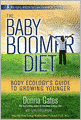 The Baby Boomer Diet: Body Ecology's Guide to Growing Younger: Anti-Aging Wisdom for Every Generation