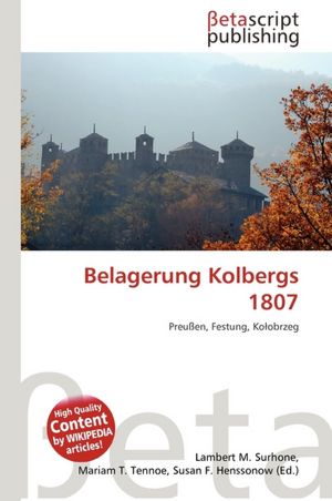 Belagerung Kolbergs 1807