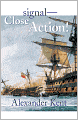 Signal-Close Action (Richard Bolitho Novels # 12)