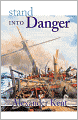 Stand Into Danger (Richard Bolitho Novels # 2)