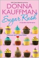 Sugar Rush (Cupcake Club Romance Series #1)