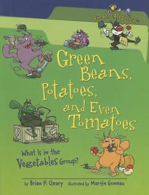 Green Beans, Potatoes, and Even Tomatoes: What Is in the Vegetables Group?