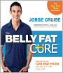 The Belly Fat Cure: Discover the New Carb Swap System and Lose 4 to 9 lbs. Every Week