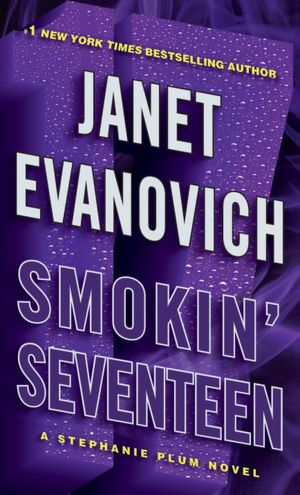 Smokin' Seventeen (Stephanie Plum Series #17)