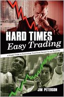 Hard Times Easy Trading