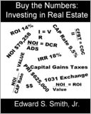 Buy the Numbers: Investing in Real Estate