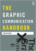 The Graphic Communication Handbook